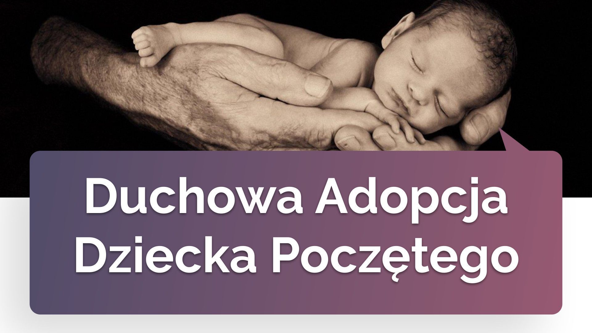 Duchowa Adopcja Dziecka Poczętego